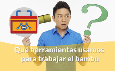 Herramientas para trabajar el bambú